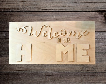 DIY Welcome to Our HOME with 12 Interchangeable Shapes - Unfinished, Adult Craft, Party