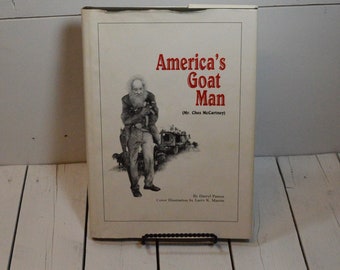 America's Goat Man, Mr. Ches McCartney by Darryl Patton, Vintage Book