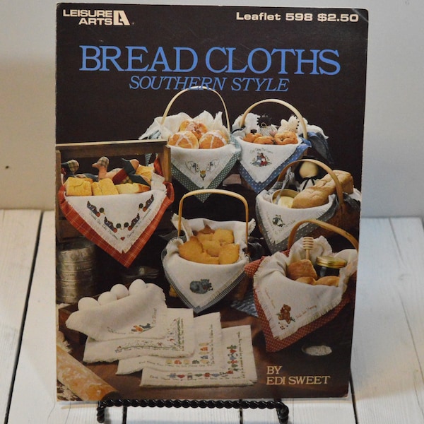 Bread Cloths Southern Style by Edi Sweet, Leisure Arts #598, Cross Stitch Pattern, Vintage Booklet