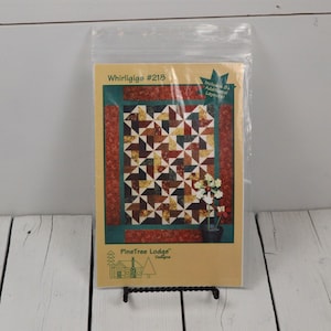 Whirligigs by Pine Tree Lodge, #218 Quilt Pattern