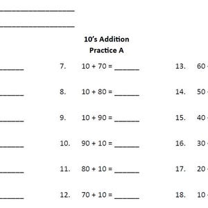 May include: A worksheet with 18 math problems for practicing adding numbers in the tens. The problems are arranged in three columns, with each column containing six problems. The worksheet is titled "10's Addition Practice A".