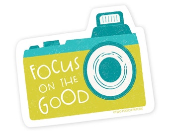 Focus on the Good Sticker | Die Cut Sticker