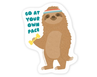 Own Pace Sloth Sticker | Die Cut Sticker | Vinyl Sticker