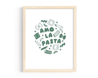 Amo La Pasta | 8x10 | Art Print