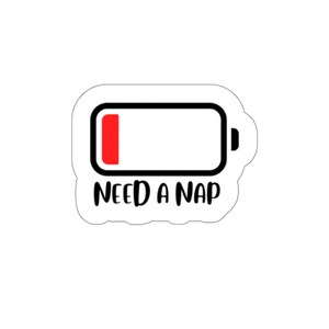 Need a Nap Stickers