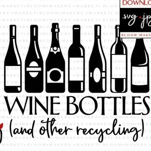 Wein Flaschen (und andere recycling) lustige Papierkorb Etikett SVG JPG PNG Vektor geschnitten Datei Cricut Cameo Print Instant Download