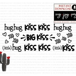 May include: Black and white graphic design with the text "hug hug", "kiss kiss", "BIG KISS", and "(little) hug kiss kiss (little) kiss". There are also hearts and "XO" symbols.