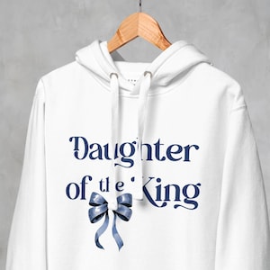 Coquette Christian Bow Hoodie - Daughter of the King, Gift for Her