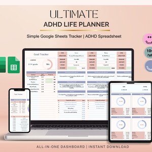 May include: A digital ADHD life planner displayed on a laptop, tablet, and smartphone. The screens show a goal tracker and spreadsheet. The image includes the text "ULTIMATE ADHD LIFE PLANNER" and "Simple Google Sheets Tracker | ADHD Spreadsheet."