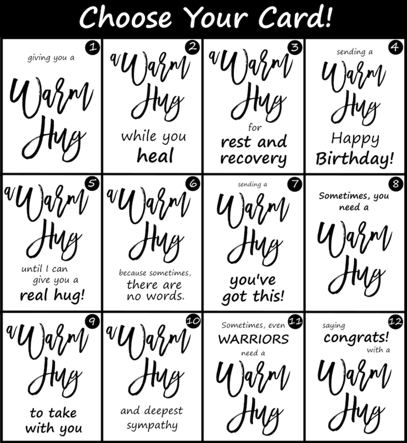 May include: Twelve black and white cards with the text "Warm Hug" and different messages. The cards are numbered 1 through 12.