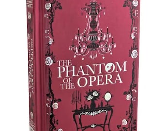 Leroux Gaston - The PHANTOM Of The OPERA Deluxe Prestige Collection Classic *New*