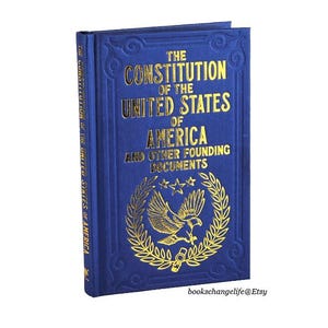 US Constitution & Founding Documents, Deluxe Hardcover Edition
