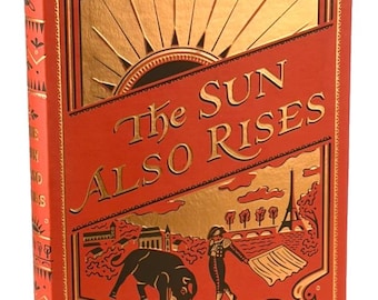 The SUN ALSO RISEs by Ernest Hemingway Soft Leather Bound Classic Book