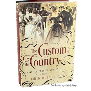 The CUSTOM Of The COUNTRY, House of Mirth, Age of Innocence by Edith Wharton Limited Hardcover Edition New Classic book