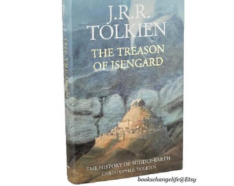 The TREASON Of ISENGARD by J.R.R. Tolkien Middle-Earth Fantasy Hardcover edition New Classic Book
