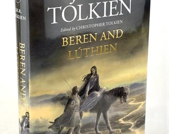 BEREN And LUTHIEN by J.R.R. Tolkien Middle-Earth Fantasy Tales