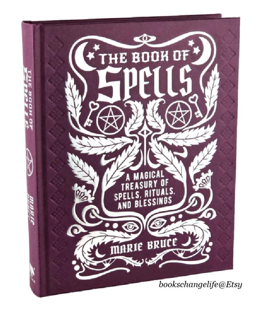 The BOOK of Spells Spells, Rituals & Blessings by Marie Bruce Deluxe ...