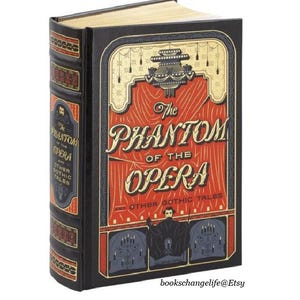 The Phantom of the Opera & Other Gothic Tales by Gaston Leroux