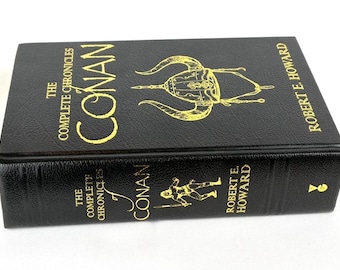 Complete Illustrated CHRONICLES OF CONAN by Robert E Howard