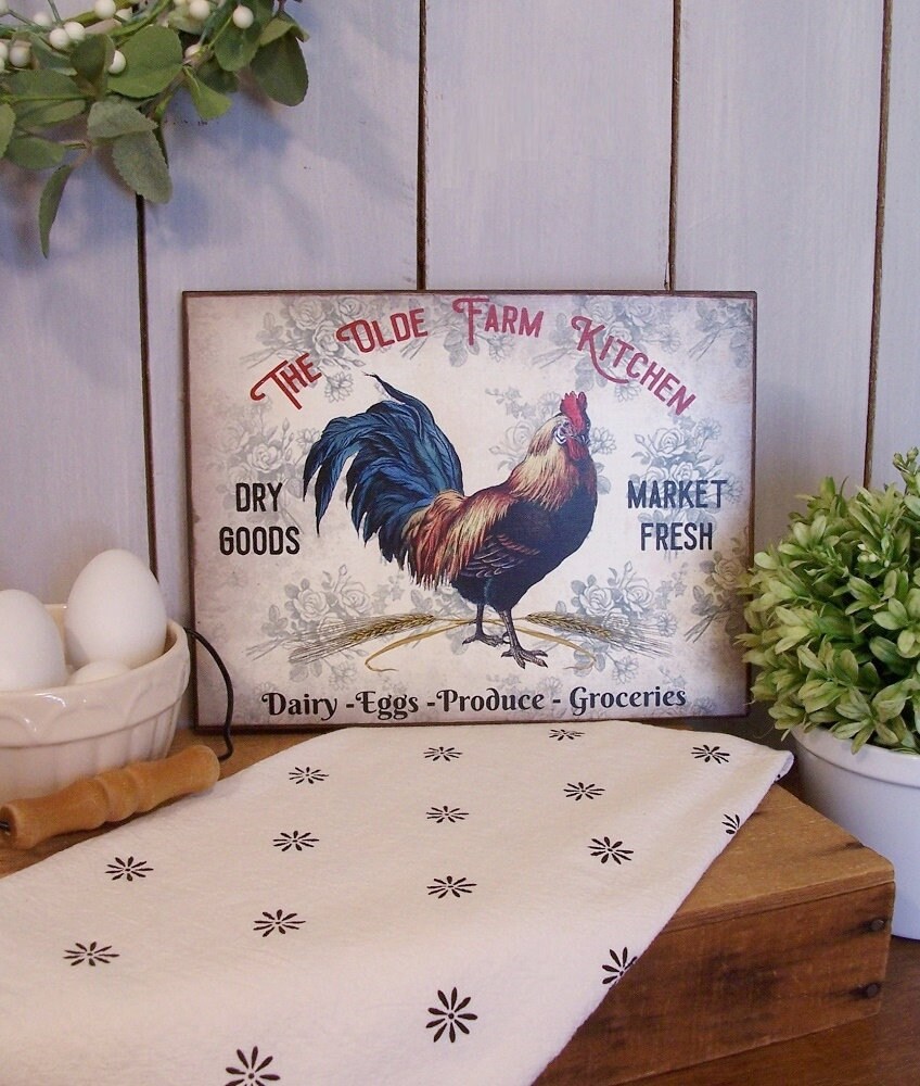 The Olde Farm Kitchen With Rooster Wooden Sign for Your Rustic