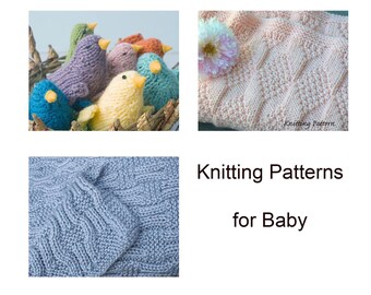 Pattern Pack for Knit Baby Gifts, 3 Easy Baby Knitting Patterns, 2 Blankets and Knit Bird and Chick Toy