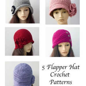 May include: Five crochet flapper hat patterns in different colors, including gray, pink, red, purple, and fuchsia. Each hat features a flower embellishment.