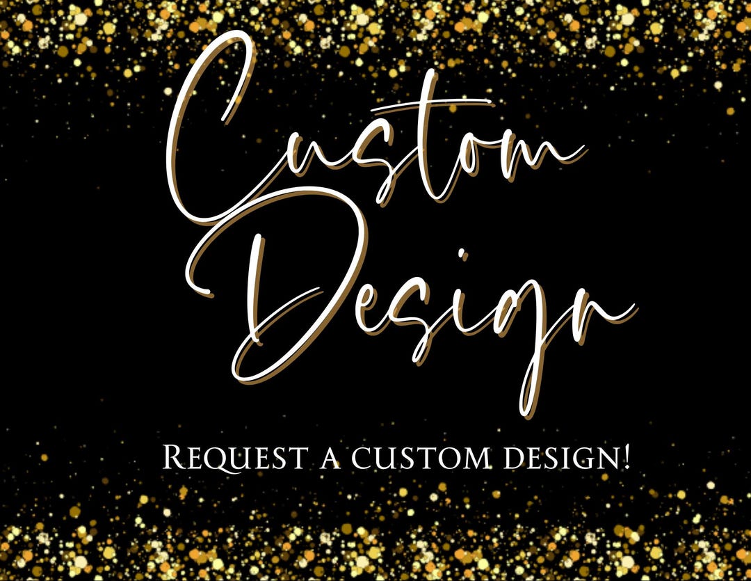 Custom Design Request - Etsy