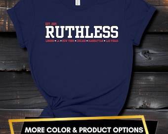 Ruthless University T-Shirt or Hoodie, Sadie Kincaid Licensed Merch