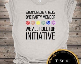 Pride Month D&D T-Shirt: When One Member is Attacked