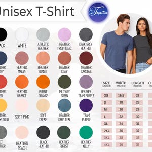 May include: Unisex T-shirt color chart with various color options, including black, white, and heather shades. The chart also displays size, width, length, and chest measurements in inches for each size, from XS to 4XL.