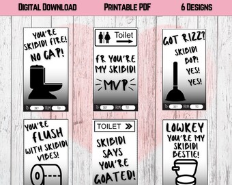 May include: Six printable Valentine's Day cards featuring a toilet theme. The cards have black and white text and illustrations. The text on the cards includes phrases like "You're Skibidi Fire! No Cap!" and "Lowkey You're My Skibidi Bestie!"