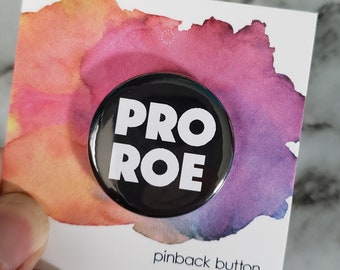 Pro Roe Pin