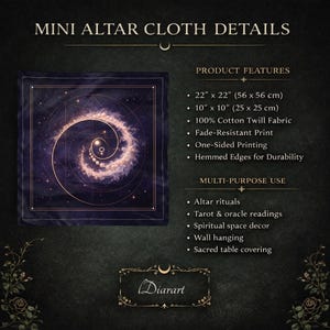 May include: A square, dark blue altar cloth with a spiral galaxy design in shades of purple and white. The cloth is 22 x 22 inches (56 x 56 cm) and made of cotton twill fabric. The text "MINI ALTAR CLOTH DETAILS" is at the top.