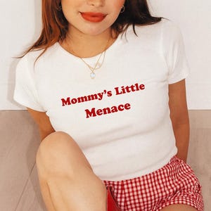 Mommy’s Little Menace Shirt, Y2K Baby Tee with Funny Text, Coquette Aesthetic Slogan Top, 90s Style Humor Tee, Gift for Daughter