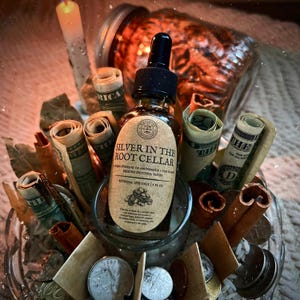 Silver in the Root Cellar - Prosperity, Abundance Oil