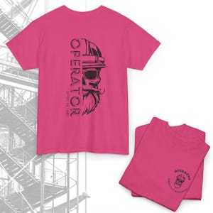 Equipment Operator Shirt | Heavy Machinery Operator Gift | Construction Worker Tee | Funny Blue Collar Dad Gift Heliconia