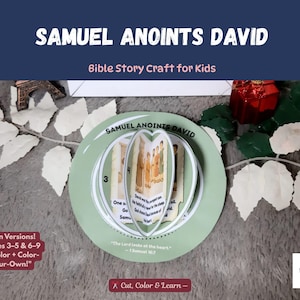 May include: A Bible story craft for kids, featuring the text "SAMUEL ANOINTS DAVID." The craft is a green circular design with a pop-up element. Additional text includes "4 Fun Versions!" and "Cut, Color & Learn."