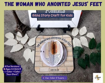 May include: A Bible story craft for kids, featuring the text "The Woman Who Anointed Jesus' Feet." The craft includes a pop-up design with illustrations and text from Luke 7:36-50. Additional text indicates "4 Fun Versions!" and "Ages 3-5 & 6-9."