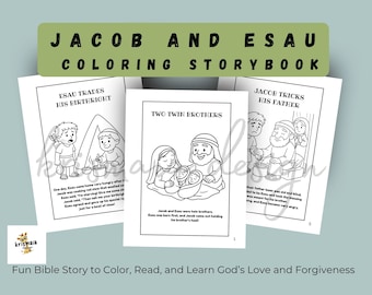 May include: A coloring storybook titled "Jacob and Esau" with three open pages. The pages feature black and white illustrations and text about the biblical story. The cover reads "Jacob and Esau Coloring Storybook". The bottom of the image reads "Fun Bible Story to Color, Read, and Learn God's Love and Forgiveness".