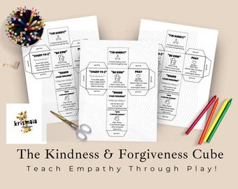 May include: Printable black and white kindness and forgiveness cube template. The cube has six sides with phrases like "Count to 5", "Be Kind", "Share Your Feelings", "Give a Second Chance", "Pray", and "I'm Sorry!"