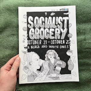 Socialist Grocery October ‘21-‘22: 20 Page Black and White 8.5” X 11” Zine