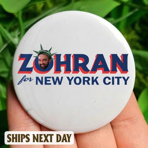 Zohran For New York City Pin Button, NYC’s First Muslim Mayor Pin Button, Vote Zohran Rank Zohran, Progressive Democrats, Freeze Rent