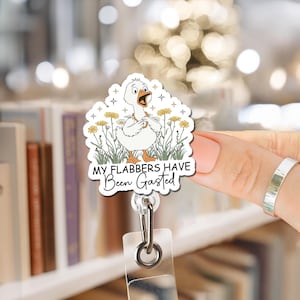 Silly Goose Badge Reel, Funny My Flabbers Have Been Gasted ID Holder, Cute Goose Retractable Name Tag, Nurse Badge Reel, Coworker Gift