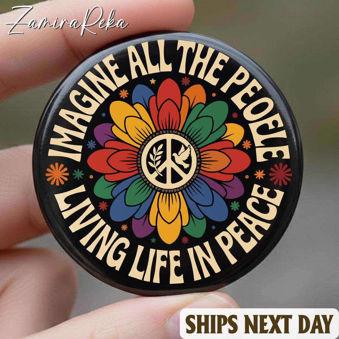 Imagine All the People Living Life in Peace Pin Button, Peace Quote ...