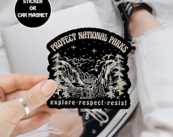 Protect National Parks Anti Resist Sticker, Classic Park Entrance Sign Decal, Public Lands Conservation Sticker Hikers and Campers