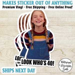 Birthday Stickers, Stickers for Cups, look who’s 40 birthday, Custom Photo Sticker, 40th Birthday Stickers, Personalized Sticker with Photo