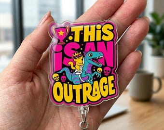 This Is An Outrage Dungeon Crawler Carl Badge Reel, Fantasy Gamer Adventure Retractable ID Holder, LitRPG Dungeon Creature