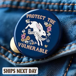 Protect The Vulnerable Resist Tyranny Pin Button, Political Protest Pin, Human Rights, Activist Button, Anti Oppression, Social Justice