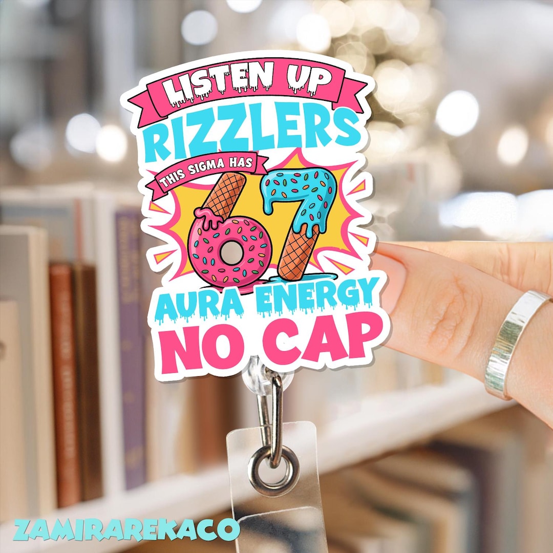 Listenup Rizzlers Listen up Rizzlers This Sigma Has 67 Aura Energy Badge Reel, Funny ...