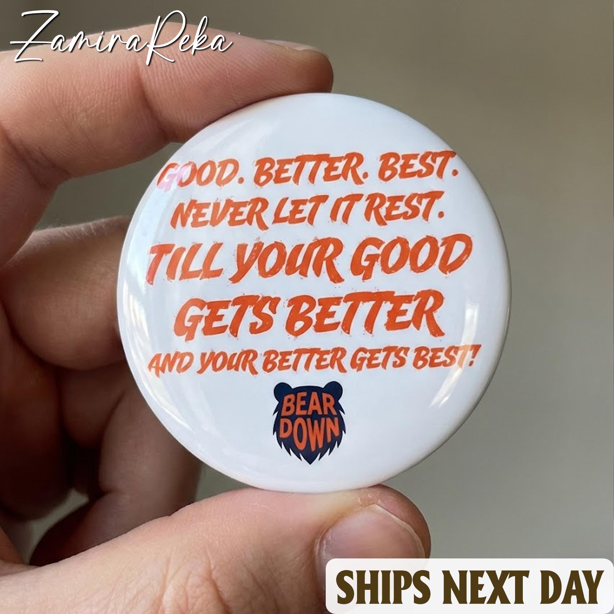Football Pin Button, Good Better Best Quote, Bear Down Football Button ...